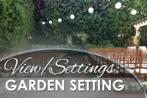 View-Setting-Garden Setting - WeddingCompass.com